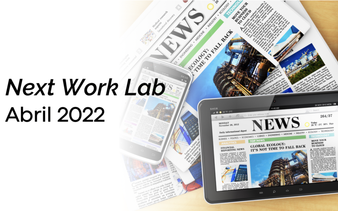 Noticias NextWork Abril 2022